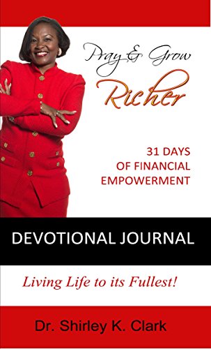 Stock image for Pray & Grow Richer Devotional Journal: 31 Days of Financial Empowerment for sale by THE SAINT BOOKSTORE
