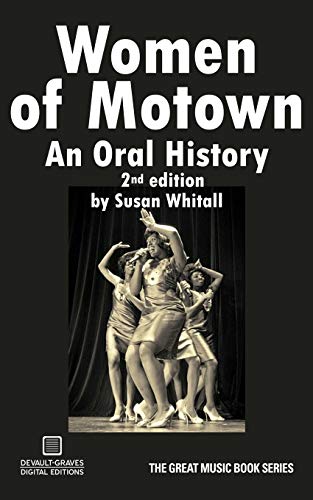Imagen de archivo de Women of Motown: An Oral History (Second Edition) a la venta por Irish Booksellers