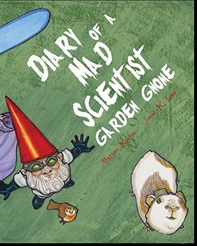 Beispielbild fr Diary of a Mad Scientist Garden Gnome zum Verkauf von Books Unplugged
