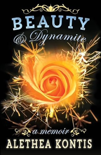 Beispielbild fr Beauty & Dynamite: A Memoir zum Verkauf von ALLBOOKS1