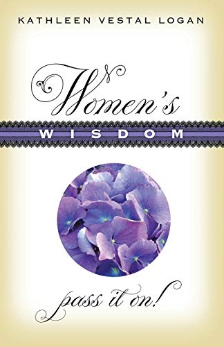 Stock image for Women's Wisdom: Pass It On! for sale by SecondSale