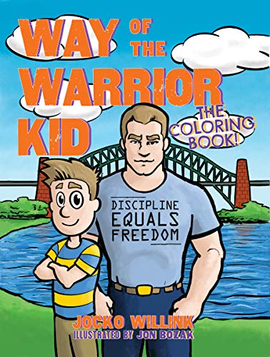 Imagen de archivo de Way of the Warrior Kid: The Coloring Book! Inspiring Kids to be Their Best! a la venta por Goodwill of Colorado