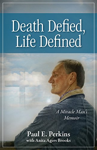 Stock image for Death Defied, Life Defined: A Miracle Man's Memoir for sale by SecondSale