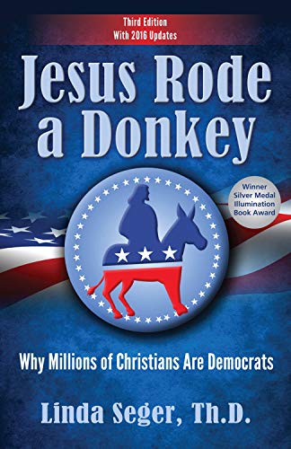 Stock image for Jesus Rode a Donkey : Why Millions of Christians Are Democrats for sale by Better World Books