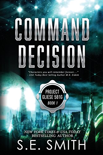 Beispielbild fr Command Decision : Gliese 581g zum Verkauf von Better World Books