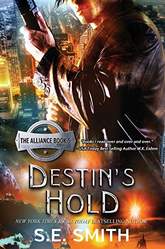 Beispielbild fr Destin's Hold : The Alliance zum Verkauf von Better World Books