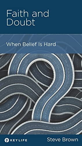 9781942572350: Faith and Doubt: When Belief Is Hard