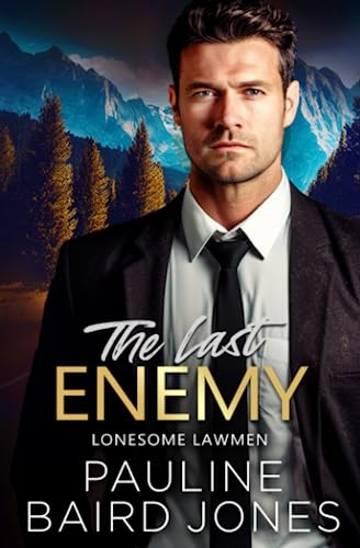 9781942583486: The Last Enemy: Lonesome Lawmen 1: Volume 1