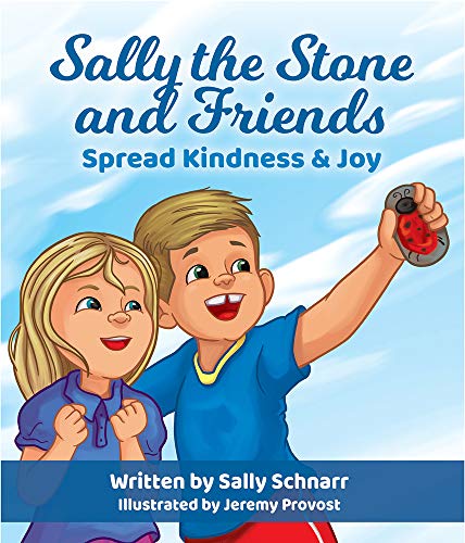 Beispielbild fr Sally the Stone and Friends. Spread Kindness and Joy zum Verkauf von HPB-Diamond