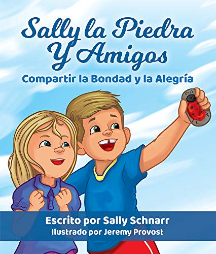 9781942586548: Sally la Piedra Y Amigos: Compartir la Bondad y la Alegra