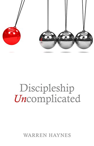 Beispielbild fr Discipleship Uncomplicated zum Verkauf von Better World Books