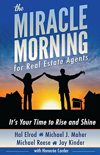 Imagen de archivo de The Miracle Morning for Real Estate Agents: Its Your Time to Rise and Shine a la venta por Off The Shelf