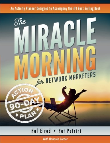 Imagen de archivo de The Miracle Morning for Network Marketers 90-Day Action Planner a la venta por ThriftBooks-Dallas
