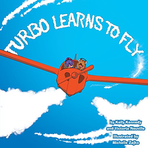 Imagen de archivo de Turbo Learns to Fly (Turbo the Flying Dog) a la venta por Lucky's Textbooks