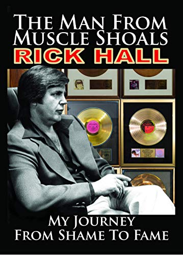 Beispielbild fr The Man from Muscle Shoals: My Journey from Shame to Fame zum Verkauf von AwesomeBooks