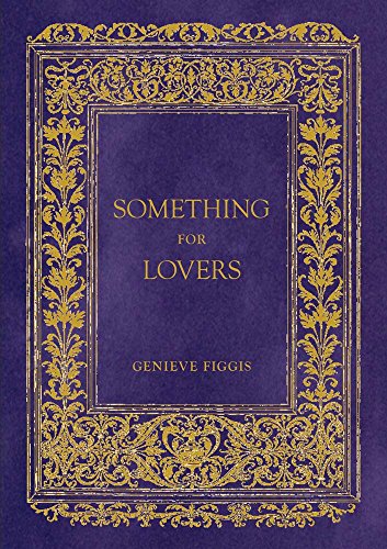 Imagen de archivo de Genieve Figgis: Something for Lovers a la venta por ThriftBooks-Atlanta