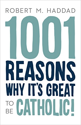 Beispielbild fr 1001 Reasons Why It's Great to be Catholic zum Verkauf von SecondSale