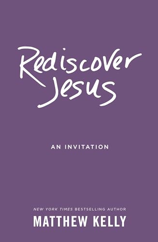 Stock image for Rediscover Jesus: An Invitation for sale by Gulf Coast Books