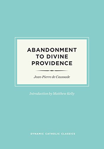 Imagen de archivo de Abandonment to Divine Providence a la venta por Reliant Bookstore