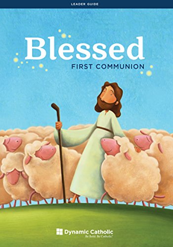 Imagen de archivo de Blessed: First Communion (Leader Guide) a la venta por Once Upon A Time Books