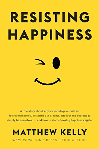 9781942611929: Resisting Happiness