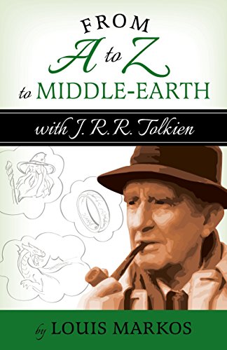 Stock image for From A to Z to Middle-Earth with J. R. R. Tolkien for sale by HPB-Movies