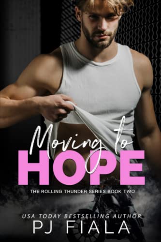 Stock image for Moving to Hope : Rolling Thunder, Book 2 for sale by Better World Books