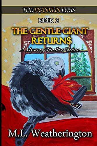 Stock image for The Gentle Giant Returns: Mystery/Thriller/Crime for sale by THE SAINT BOOKSTORE