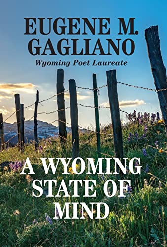 Stock image for A Wyoming State of Mind for sale by Books From California