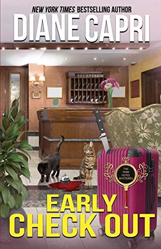 Stock image for Early Check Out: A Park Hotel Mystery (The Park Hotel Mysteries) for sale by SecondSale