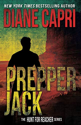 Beispielbild fr Prepper Jack: Hunting Lee Childs Jack Reacher (The Hunt for Jack Reacher Series) zum Verkauf von Zoom Books Company