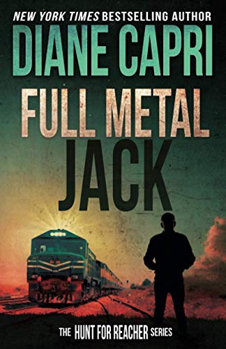Beispielbild fr Full Metal Jack: Hunting Lee Childs Jack Reacher (The Hunt For Jack Reacher Series) zum Verkauf von Goodwill of Colorado