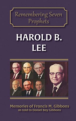 Stock image for Harold B. Lee (Remembering the Prophets of God) for sale by Lucky's Textbooks