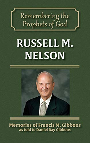 Imagen de archivo de Russell M. Nelson (Remembering the Prophets of God) a la venta por SecondSale