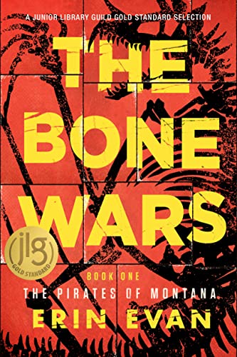 Stock image for The Bone Wars (The Pirates of Montana, 1) for sale by Red's Corner LLC