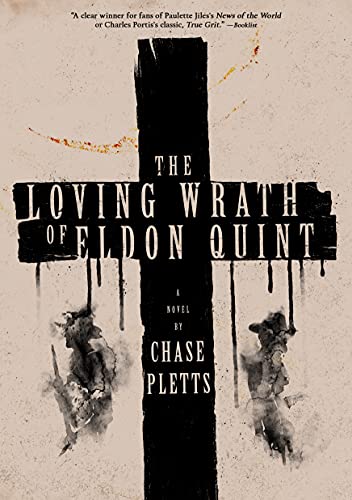 Stock image for The Loving Wrath of Eldon Quint for sale by Dream Books Co.