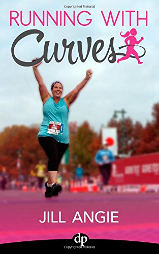 Beispielbild fr Running With Curves: Why You're Not Too Fat to Run, And the Skinny on How to Start Today zum Verkauf von WorldofBooks