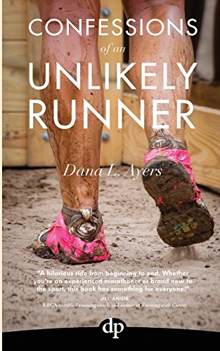 9781942646617: Confessions of an Unlikely Runner: A Guide to Racing and Obstacle Courses for the Averagely Fit and Halfway Dedicated