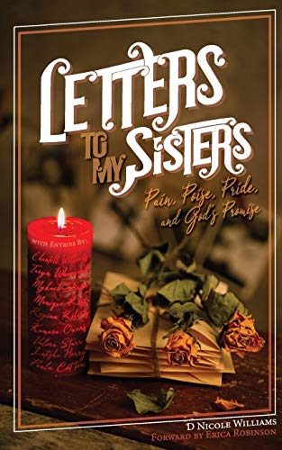 Beispielbild fr Letters to My Sisters: Pain, Poise, Pride, and God's Promise zum Verkauf von Books Unplugged