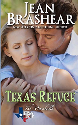 Beispielbild fr Texas Refuge: The Marshalls Book 1 (Texas Heroes) zum Verkauf von Wonder Book