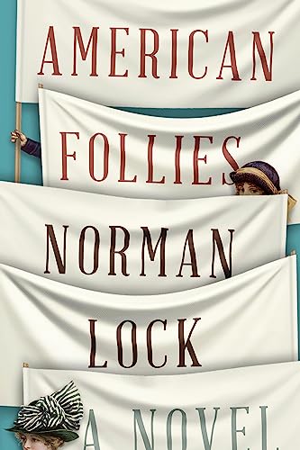 Stock image for American Follies (The American Novels) for sale by SecondSale