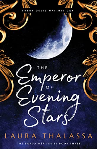 Stock image for The Emperor of Evening Stars (The Bargainers Book 2.5) for sale by Blackwell's