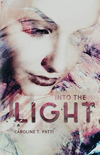 Stock image for Into the Light for sale by Better World Books