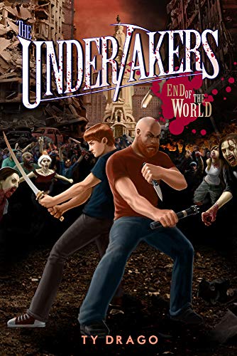 9781942664888: The Undertakers: End of the World (Undertakers, 5)