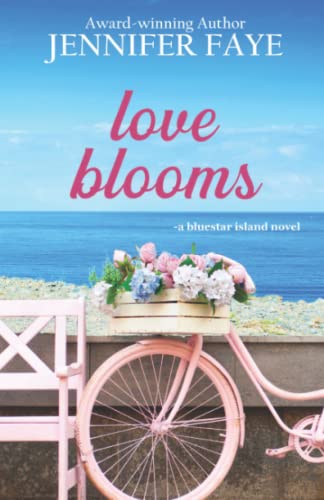 Beispielbild fr Love Blooms: A Clean Small Town Romance : Bluestar Island zum Verkauf von Better World Books
