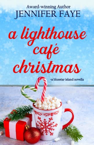 Beispielbild fr A Lighthouse Caf Christmas: A Second Chance Small Town Romance (The Bell Family of Bluestar Island) zum Verkauf von GF Books, Inc.