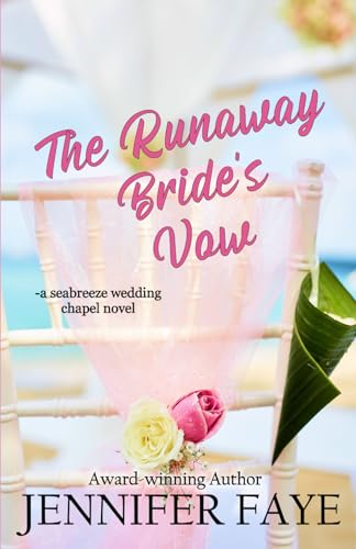 Beispielbild fr The Runaway Bride's Vow: a Grumpy Sunshine, Single Dad Romance (Seabreeze Wedding Chapel) zum Verkauf von GF Books, Inc.