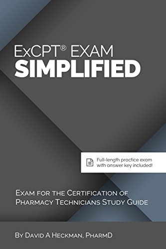 Beispielbild fr ExCPT Exam Simplified: Exam for the Certification of Pharmacy Technicians Study Guide zum Verkauf von SecondSale