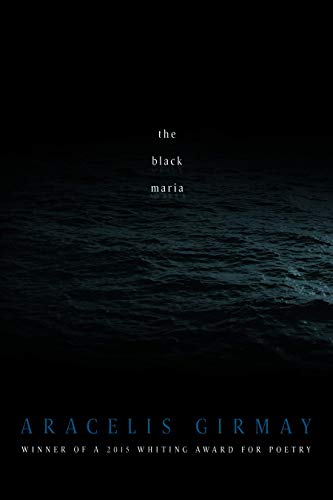 9781942683025: The Black Maria (American Poets Continuum)
