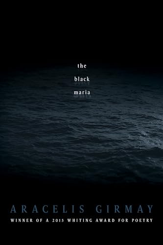 9781942683025: The Black Maria (American Poets Continuum)